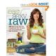Carol Alts Take On Raw Food Diet
